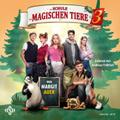 Die Schule der magischen Tiere 3: Das Hörbuch zum Film von Margit Auer | Audio-CD
