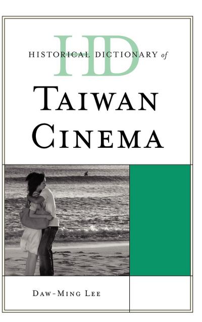 Historical Dictionary of Taiwan Cinema