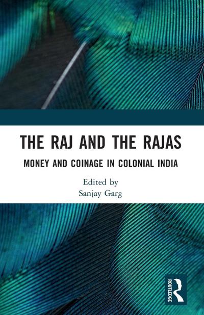 The Raj and the Rajas