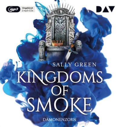 Kingdoms of Smoke - Dämonenzorn,2 Audio-CD, 2 MP3