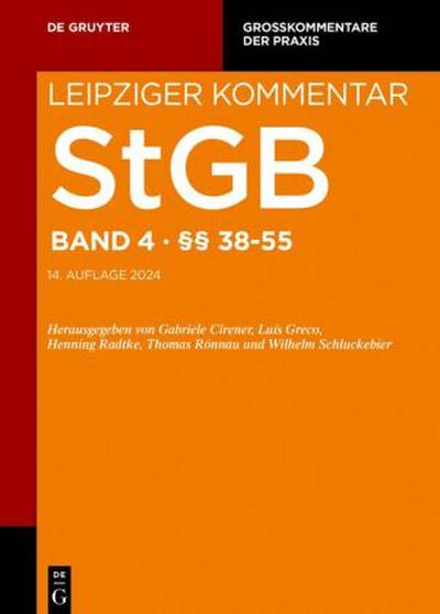 Strafgesetzbuch. Leipziger Kommentar §§ 38-55