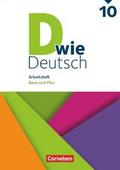 D wie Deutsch - Arbeitshefte - Basis und Plus - 10. Schuljahr