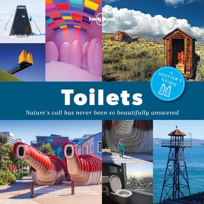 Lonely Planet A Spotter’s Guide to Toilets