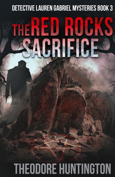 The Red Rocks Sacrifice