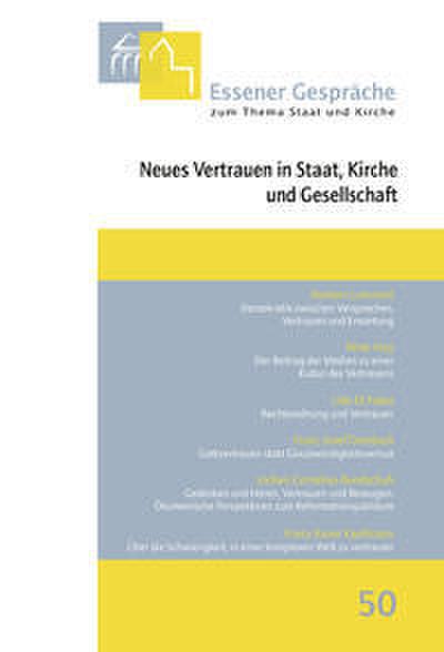 Neues Vertrauen in Staat, Kirche und Gesellschaft