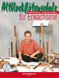 Altblockflötenschule für Erwachsene