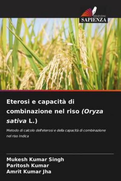 Eterosi e capacità di combinazione nel riso (Oryza sativa L.)
