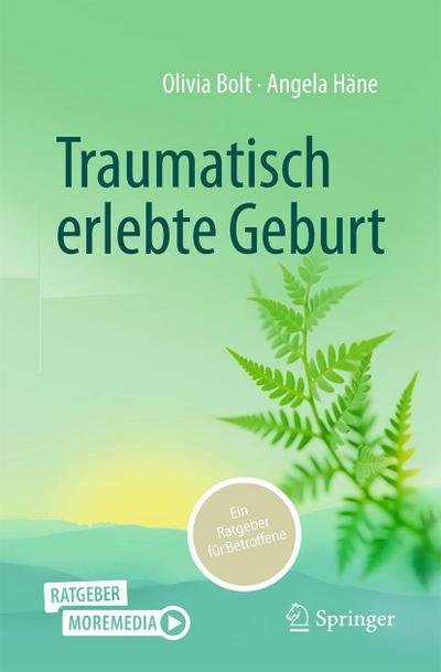 Traumatisch erlebte Geburt