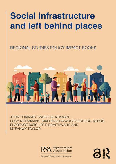 Social infrastructure and left behind places