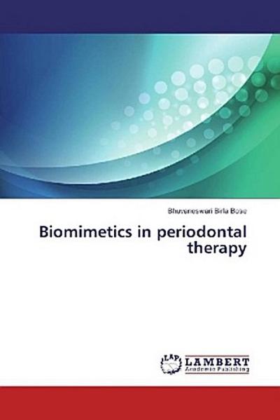 Biomimetics in periodontal therapy
