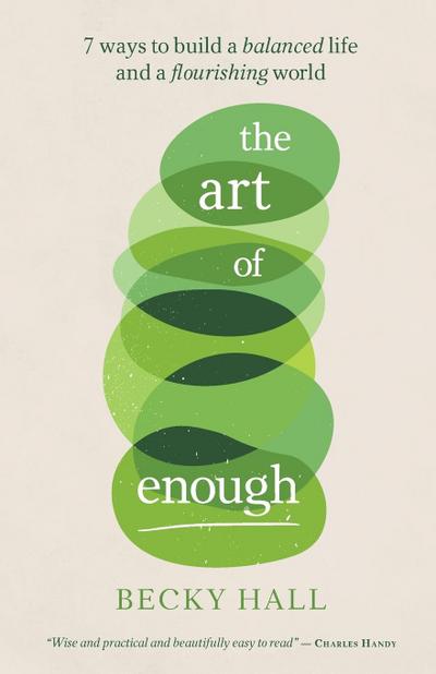 The Art of Enough