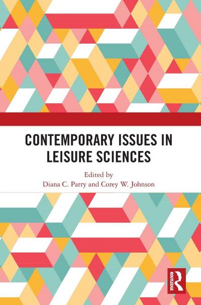 Contemporary Issues in Leisure Sciences