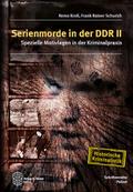 Serienmorde in der DDR II