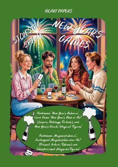 New Year’s Games (Pantomime New Year’s Balance; Card Game New Year’s Blah or Ah? Leisure, Holidays, Fictions; New Year’s Oracle Magical Figures) - Silvesterspiele (Pantomime Neujahrsbalance; Kartenspiel Neujahrsblah oder Ah? Freizeit, Urlaub, Fiktives; Silvesterorakel Magische Figuren)