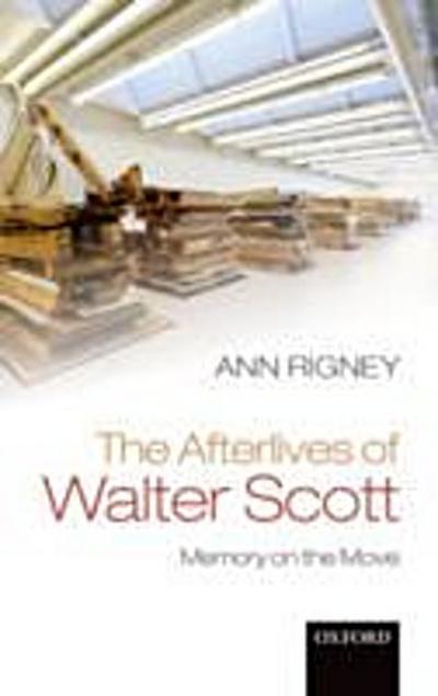 Afterlives of Walter Scott