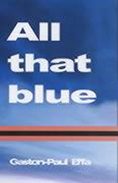 All That Blue