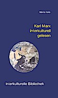 Karl Marx interkulturell gelesen