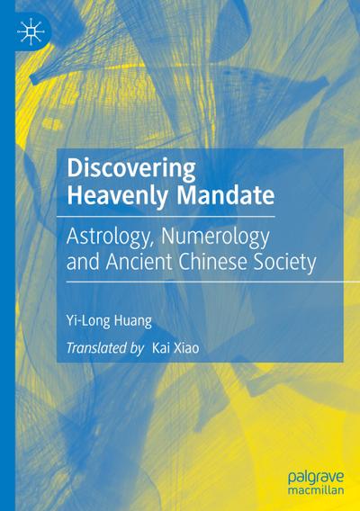 Discovering Heavenly Mandate
