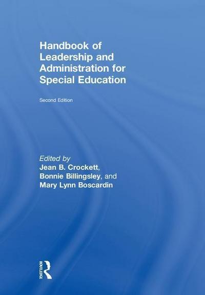 Handbook of Leadership and Administration for Special Education