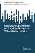 Resource Management for Satellite-Terrestrial Vehi