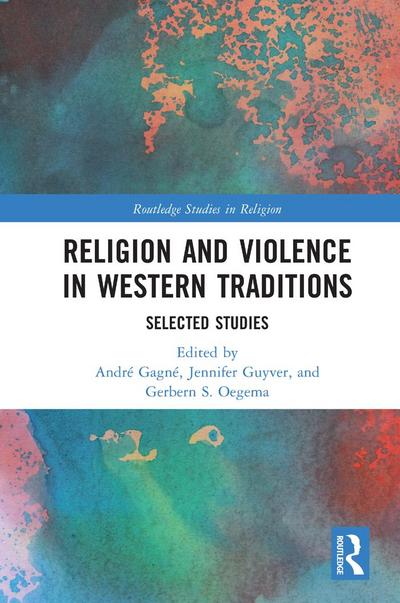 Religion and Violence in Western Traditions