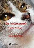Die Waldhausmädels , Tagebuchnotizen von Katze Lis