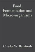 Food, Fermentation and Micro-organisms