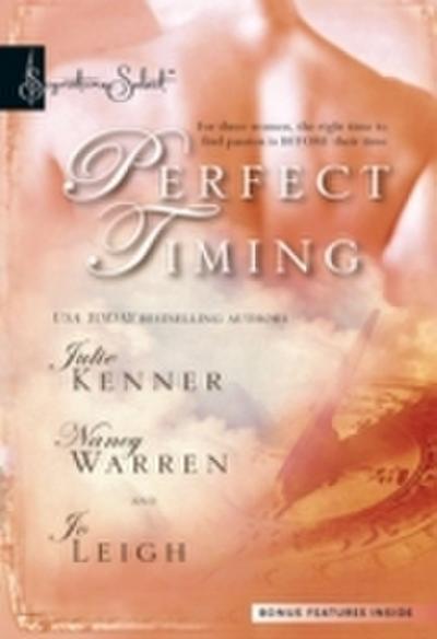 Perfect Timing: Those Were the Days / Pistols at Dawn / Time After Time (Mills & Boon Silhouette)
