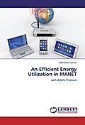 An Efficient Energy Utilization in MANET