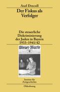 Der Fiskus als Verfolger