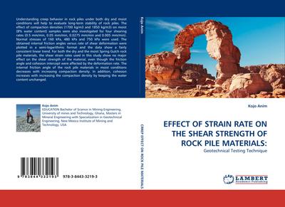 EFFECT OF STRAIN RATE ON THE SHEAR STRENGTH OF ROCK PILE MATERIALS: