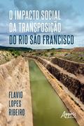O Impacto Social da Transposição do Rio São Francisco