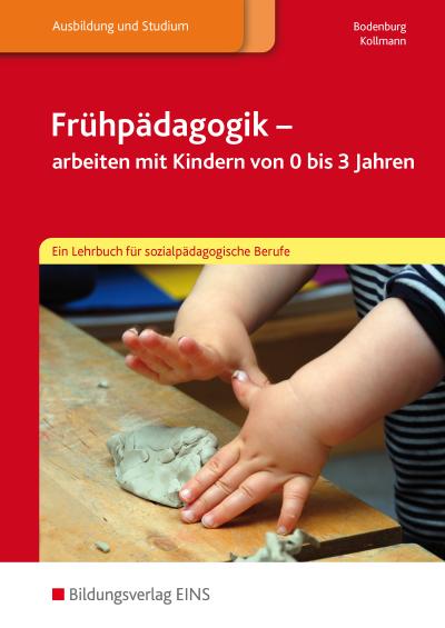 Frühpädagogik - arbeiten mit Kindern von 0 bis 3 Jahren: Schülerband