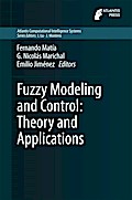 Fuzzy Modeling and Control: Theory and Applications