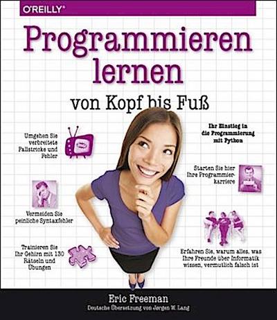 Programmieren lernen von Kopf bis Fuß