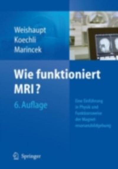 Wie funktioniert MRI?