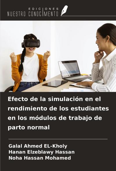 Efecto de la simulación en el rendimiento de los estudiantes en los módulos de trabajo de parto normal