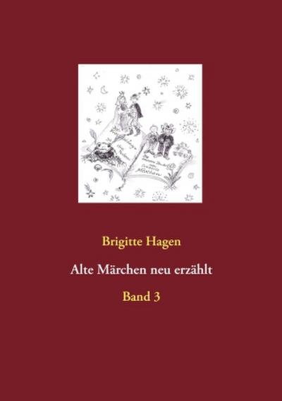 Alte Märchen neu erzählt