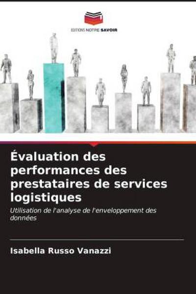 Évaluation des performances des prestataires de services logistiques