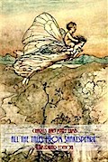 All the Tales from Shakespeare (Illustrated Edition)