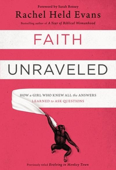 The Faith Unraveled
