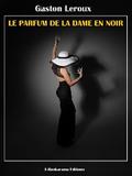 Le Parfum de la dame en noir