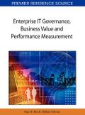 Enterprise IT Governance, Business Value and Performance Measurement