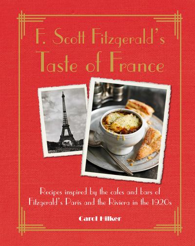 F. Scott Fitzgerald’s Taste of France