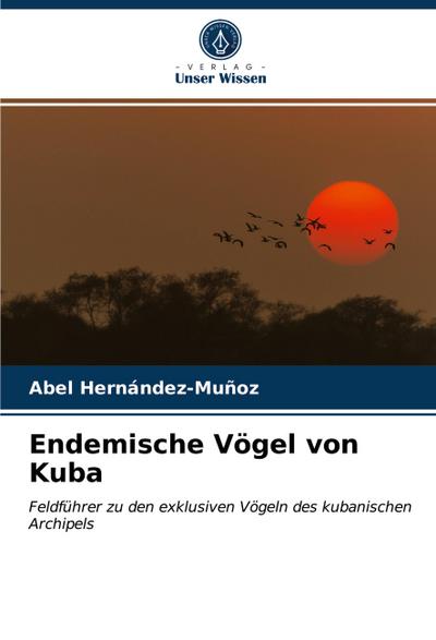 Endemische Vögel von Kuba