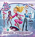 Space Princess (Barbie Starlight Adventure)