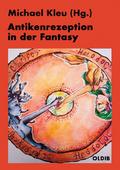 Antikenrezeption in der Fantasy