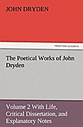 The Poetical Works of John Dryden 2