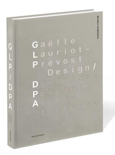 Gaëlle Lauriot-Prévost, Design. Dominique Perrault, Architectures