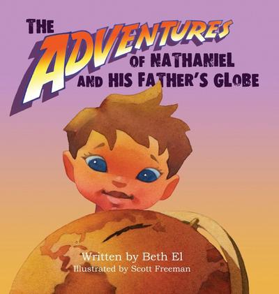 The Adventures of Nathaniel and His Father’s Globe